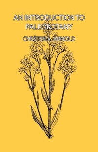 Enlarge image Cover: An Introduction To Paleobotany - Read Books