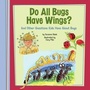 Cover: Do All Bugs Have Wings? - Picture Window Books