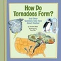 Cover: How Do Tornadoes Form? - Picture Window Books