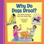 Cover: Why Do Dogs Drool? - Picture Window Books