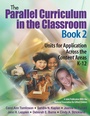 Cover: The Parallel Curriculum in the Classroom, Book 2 - Corwin Press Inc