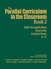 Enlarge image Cover: The Parallel Curriculum in the Classroom, Book 2 - Corwin Press Inc
