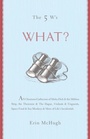 Cover: The 5 W's: What? - Union Square & Co.