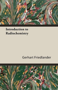 Enlarge image Cover: Introduction To Radiochemistry - Read Books