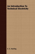 Cover: An Introduction To Technical Electricity - Read Books