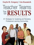 Cover: Teacher Teams That Get Results - Corwin Press Inc