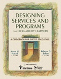 Cover: Designing Services and Programs for High-Ability Learners - Corwin Press Inc