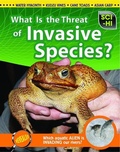 Cover: What Is the Threat of Invasive Species? - Raintree