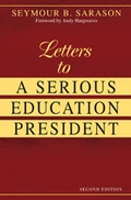 Cover: Letters to a Serious Education President - Corwin Press Inc