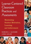 Cover: Learner-Centered Classroom Practices and Assessments - Corwin Press Inc
