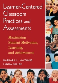 Enlarge image Cover: Learner-Centered Classroom Practices and Assessments - Corwin Press Inc