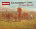 Cover: Who Were the American Pioneers? - Sterling Publishing Co Inc