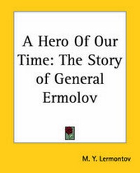 Enlarge image Cover: A Hero Of Our Time - Kessinger Publishing Co