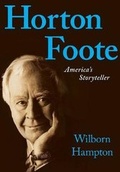 Cover: Horton Foote - Applause Theatre Book Publishers