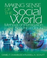 Enlarge image Cover: Making Sense of the Social World - SAGE Publications Inc