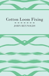Abbildung von: Cotton Loom Fixing - Read Books