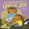 Cover: Saying Good-Bye to Uncle Joe - Picture Window Books