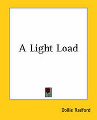 Enlarge image Cover: A Light Load - Kessinger Publishing Co