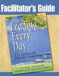 Cover: Facilitator's Guide to Leading Every Day - SAGE Publications Inc