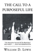 Cover: The Call to a Purposeful Life - Xlibris Us