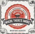 Cover: Where There's Smoke - Union Square & Co.