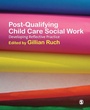 Cover: Post-Qualifying Child Care Social Work - SAGE Publications Inc