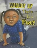 Cover: What If There Is A Fire? - Picture Window Books