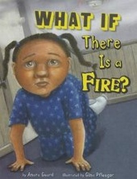 Enlarge image Cover: What If There Is A Fire? - Picture Window Books