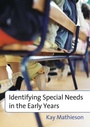 Cover: Identifying Special Needs in the Early Years - SAGE Publications Inc