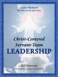Cover: Christ-Centered Servant-Team Leadership - AuthorHouse