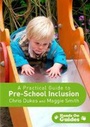 Cover: A Practical Guide to Pre-school Inclusion - SAGE Publications Inc