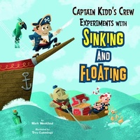 Enlarge image Cover: Captain Kidd's Crew Experiments with Sinking and Floating - Picture Window Books
