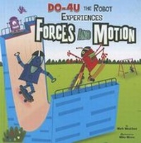 Enlarge image Cover: Do-4U the Robot Experiences Forces and Motion - Picture Window Books