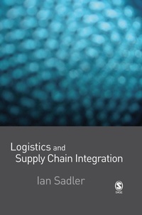 Abbildung von: Logistics and Supply Chain Integration - SAGE Publications Inc