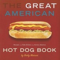 Abbildung von: Great American Hot Dog Book - Gibbs M. Smith Inc