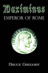 Enlarge image Cover: Maximinus - AuthorHouse