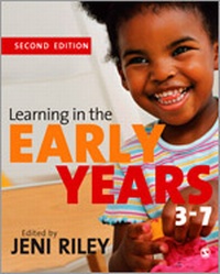 Enlarge image Cover: Learning in the Early Years 3-7 - SAGE Publications Inc