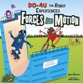 Cover: DO-4U the Experiences Force and Motion - Capstone Press
