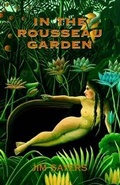Cover: In the Rousseau Garden - Xlibris Corporation