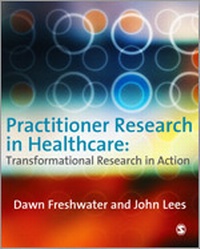 Enlarge image Cover: Practitioner Research in Healthcare - SAGE Publications Inc
