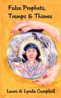 Cover: False Prophets, Tramps, & Thieves - AuthorHouse