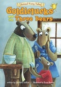 Cover: Animal Fairy Tales Goldiclucks and the Three Bears - Raintree