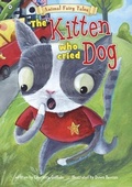 Cover: Animal Fairy Tales Kitten Who Cried Dog - Raintree