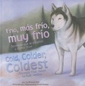 Cover: Frio, Mas Frio, Muy Frio/Cold, Colder, Coldest - Picture Window Books