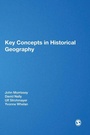 Cover: Key Concepts in Historical Geography - SAGE Publications Inc