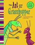 Cover: My First Classic Story Ant and the Grasshopper a Retelling of Aesops Fable - Capstone Press