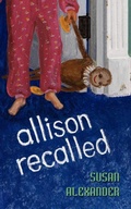 Cover: Allison Recalled - AuthorHouse