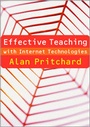 Cover: Effective Teaching with Internet Technologies - SAGE Publications Inc