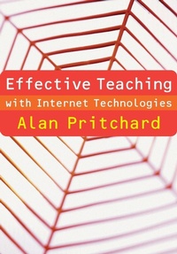 Enlarge image Cover: Effective Teaching with Internet Technologies - SAGE Publications Inc