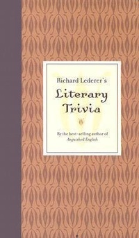 Enlarge image Cover: Richard Lederer's Literary Trivia - Gibbs M. Smith Inc